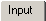 "Input"